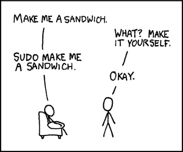 Sudo get me a sandwich.